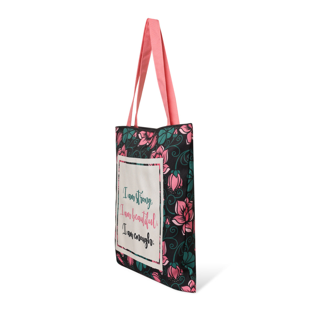 Side view of A tote bag with the quote "I am strong, I am beautiful, I am strong" on it.